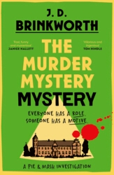 Book cover of The Murder Mystery Mystery by J.D. Brinkworth
