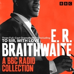 Book cover of E.R. Braithwaite: A BBC Radio Collection by E.R. Braithwaite