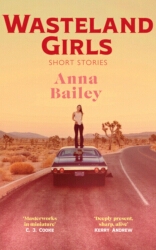 Book cover of Wasteland Girls by Anna Bailey