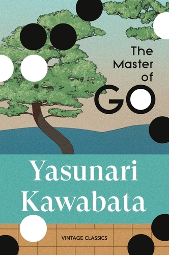 Book cover of The Master of Go by Yasunari Kawabata