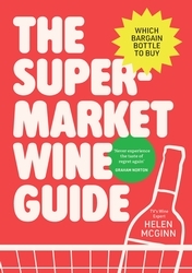 Book cover of The Supermarket Wine Guide by Helen McGinn