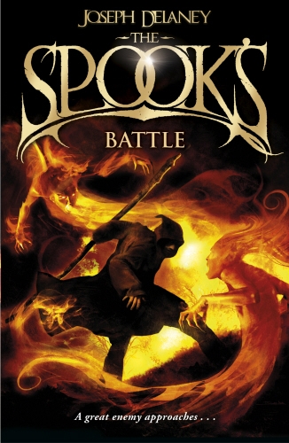Book cover of #4 - The Spook's Battle by Joseph Delaney