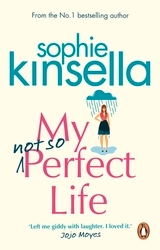 Book cover of My Not So Perfect Life by Sophie Kinsella