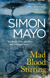 Book cover of Mad Blood Stirring by Simon Mayo
