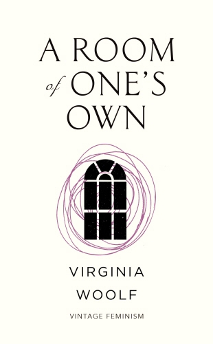 Book cover of A Room of One’s Own (Vintage Feminism Short Edition) by Virginia Woolf