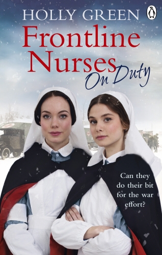 Book cover of #4 - Frontline Nurses On Duty by Holly Green