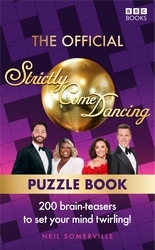 Book cover of The Official Strictly Come Dancing Puzzle Book by Neil Somerville