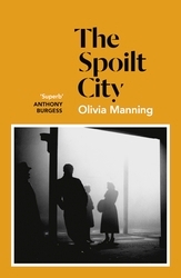 Book cover of The Spoilt City by Olivia Manning