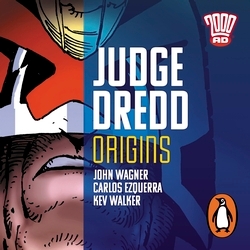Book cover of Judge Dredd: Origins by John Wagner