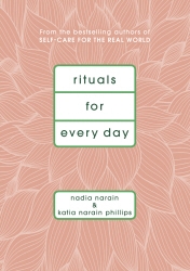 Book cover of Rituals for Every Day by Nadia Narain, Katia Narain Phillips