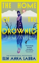 Book cover of The Home of the Drowned by Elin Anna Labba