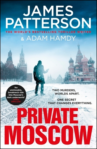 Book cover of #15 - Private Moscow by James Patterson, Adam Hamdy