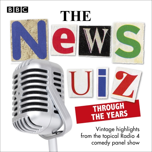 Book cover of #4 - The News Quiz: Through the Years by BBC Radio Comedy