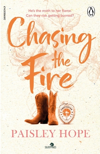 Book cover of #5 - Chasing the Fire by Paisley Hope