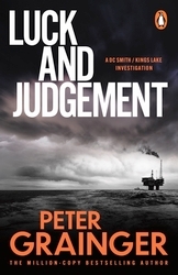 Book cover of Luck and Judgement by Peter Grainger
