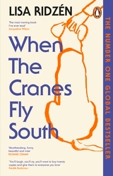 Book cover of When the Cranes Fly South by Lisa Ridzén