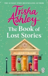 Book cover of The Book of Lost Stories by Trisha Ashley