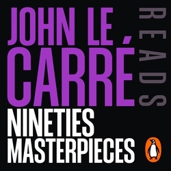 Book cover of John le Carré reads his 90s Masterpieces by John le Carré