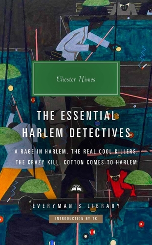 Book cover of The Essential Harlem Detectives by Chester himes