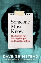 Book cover of Someone Must Know by Dave Grimstead