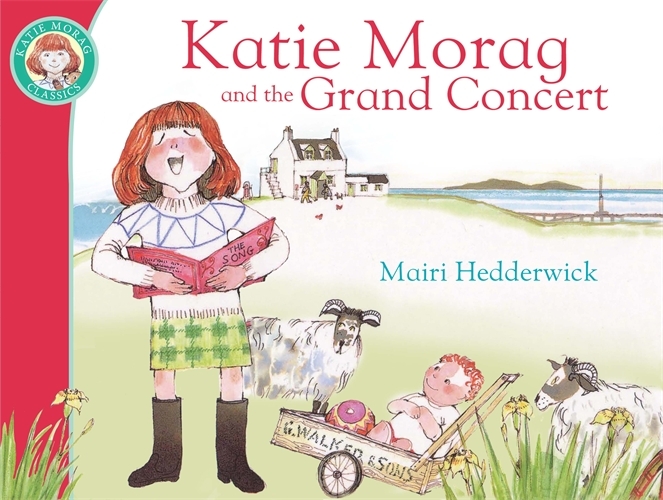 Book cover of #11 - Katie Morag And The Grand Concert by Mairi Hedderwick