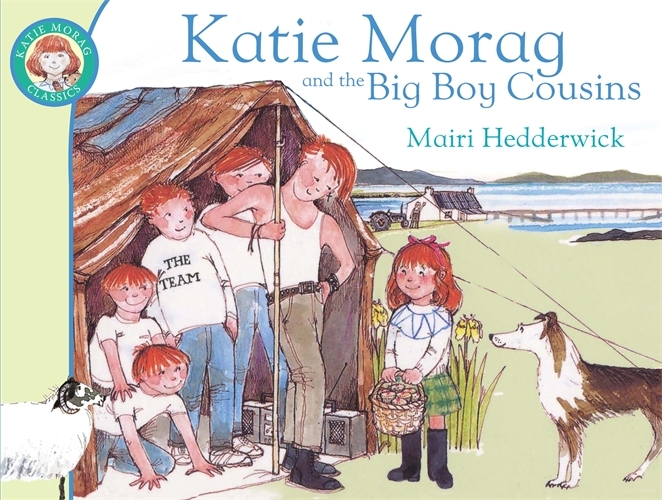 Book cover of #12 - Katie Morag and the Big Boy Cousins by Mairi Hedderwick