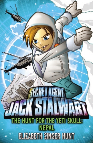 Book cover of #13 - Jack Stalwart: The Hunt for the Yeti Skull by Elizabeth Singer Hunt