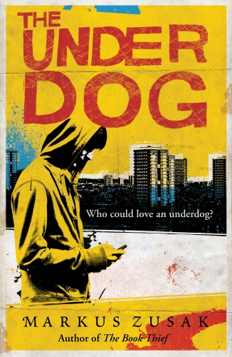 Book cover of #1 - The Underdog by Markus Zusak
