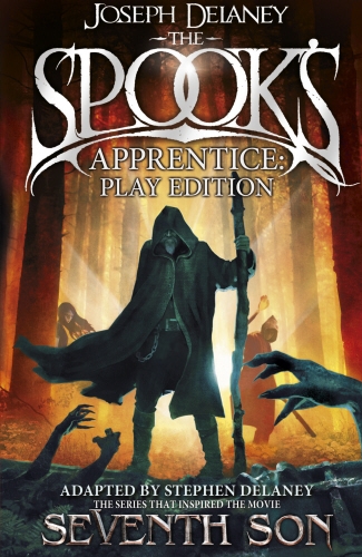 Book cover of #1 - The Spook's Apprentice - Play Edition by Joseph Delaney