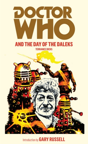 Book cover of #16 - Doctor Who and the Day of the Daleks by Terrance Dicks
