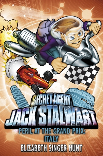 Book cover of #8 - Jack Stalwart: Peril at the Grand Prix by Elizabeth Singer Hunt