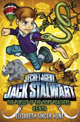 Book cover of #6 - Jack Stalwart: The Pursuit of the Ivory Poachers by Elizabeth Singer Hunt