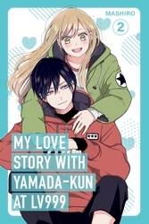 Book cover of My Love Story with Yamada-kun at Lv999, Vol. 2 by Mashiro