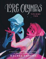 Book cover of Lore Olympus: Volume Ten by Rachel Smythe