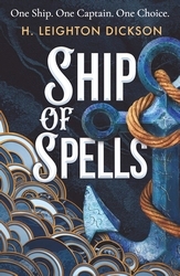 Book cover of Ship of Spells by H. Leighton Dickson