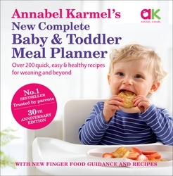 Book cover of Annabel Karmel’s New Complete Baby & Toddler Meal Planner by Annabel Karmel