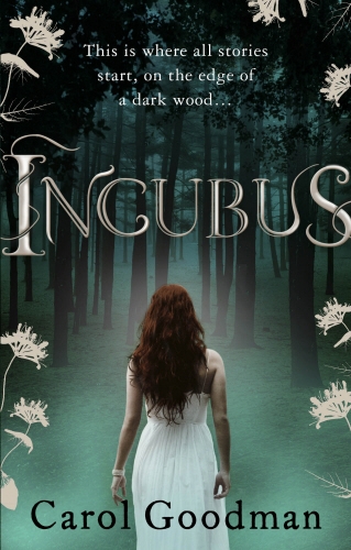 Book cover of #1 - Incubus by Carol Goodman