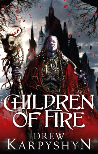 Book cover of #1 - Children of Fire by Drew Karpyshyn