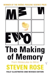 Book cover of The Making Of Memory by Steven Rose