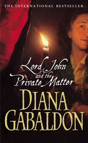 Book cover of #1 - Lord John And The Private Matter by Diana Gabaldon