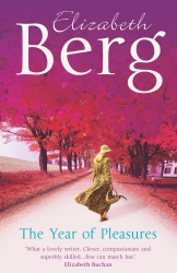 Book cover of The Year Of Pleasures by Elizabeth Berg