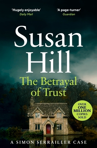 Book cover of #6 - The Betrayal of Trust by Susan Hill