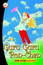 Book cover of Guru Guru Pon-chan volume 6 by Satomi Ikezawa