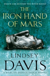 Book cover of The Iron Hand Of Mars by Lindsey Davis