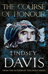 Book cover of The Course Of Honour by Lindsey Davis