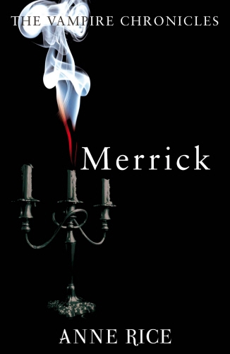 Book cover of #7 - Merrick by Anne Rice