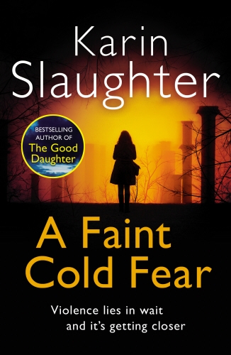Book cover of A Faint Cold Fear by Karin Slaughter