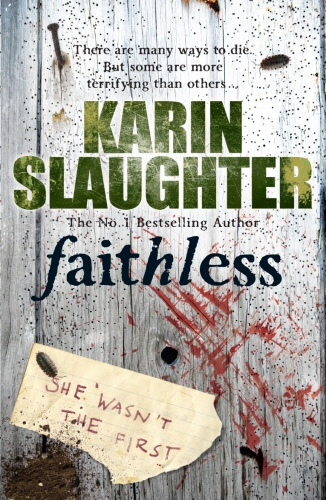 Book cover of #5 - Faithless by Karin Slaughter