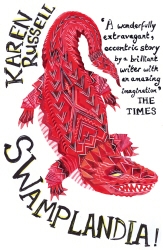 Book cover of Swamplandia! by Karen Russell