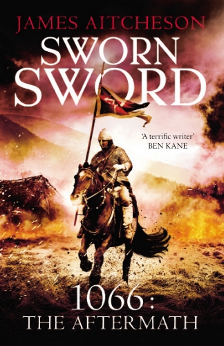 Book cover of #1 - Sworn Sword by James Aitcheson